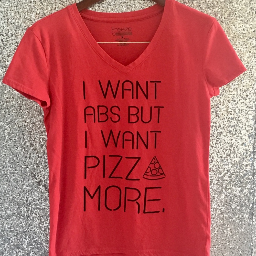 🍕“I Want Abs But I Want Pizza More”🍕Graphic Tee
